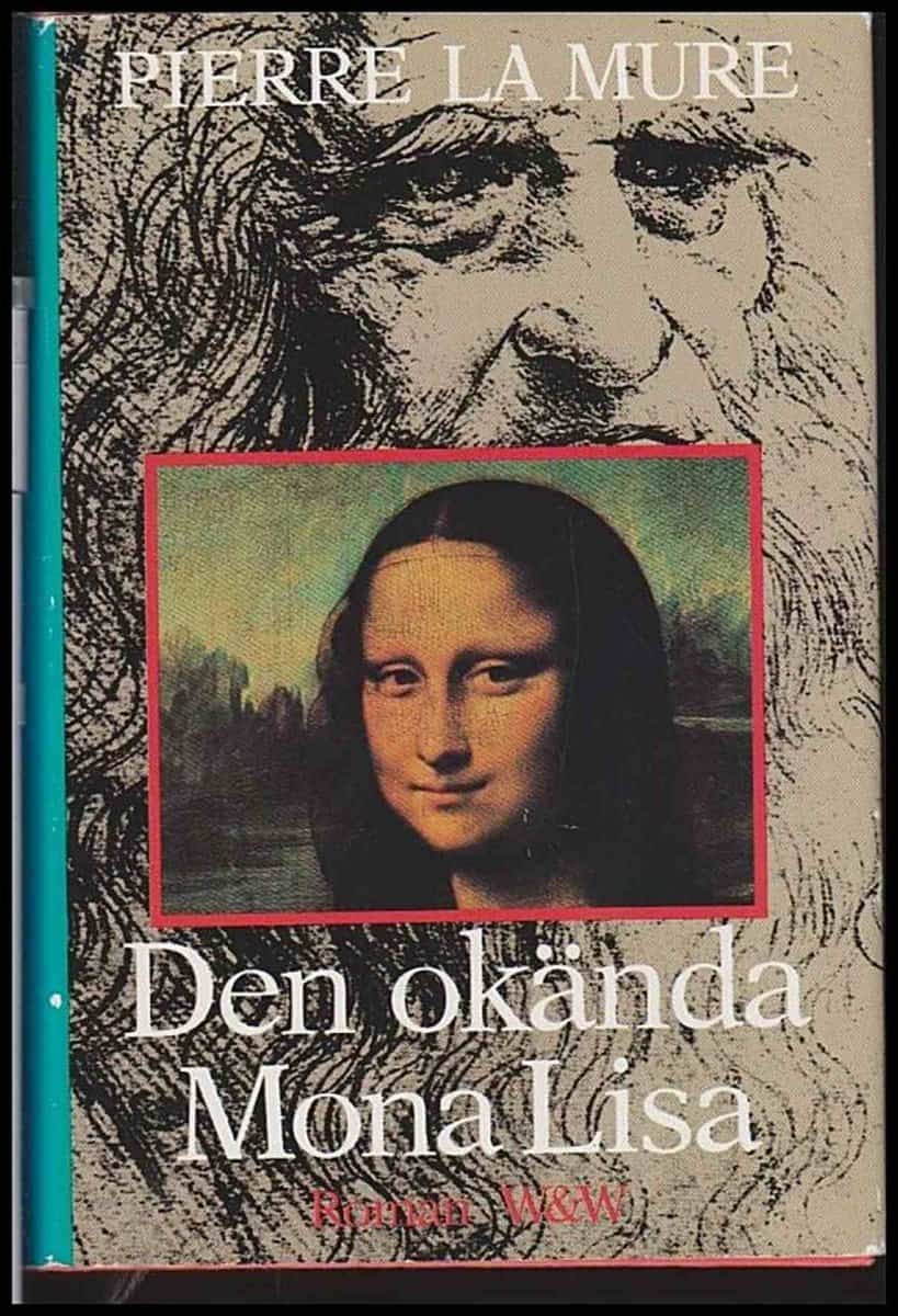 Mure, Pierre la | Den okända Mona Lisa