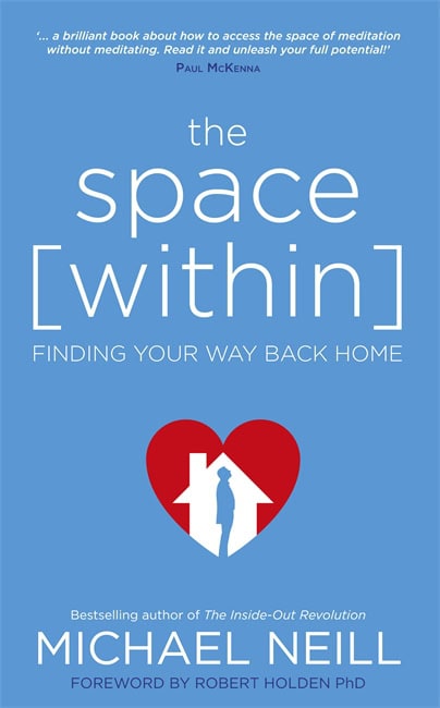 Neill, Michael | Space within : Finding your way back home
