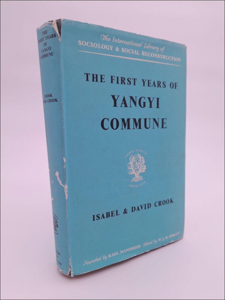 Crook, Isabel & David | The first years of Yangyi Commune