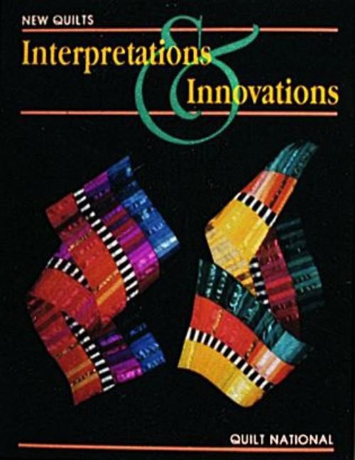 Nancy Rae | New Quilts : Interpretations & Innovations