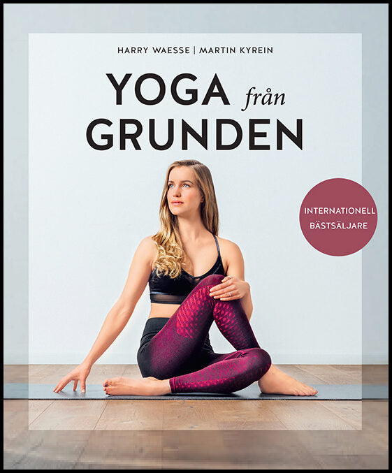 Waesse, Harry| Kyrein, Martin | Yoga från grunden