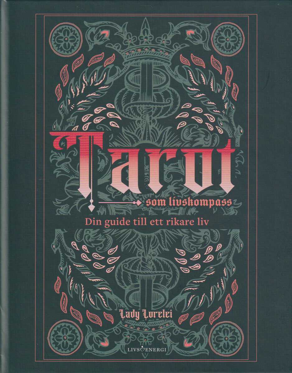 Lorelei, Lady | Tarot som livskompass