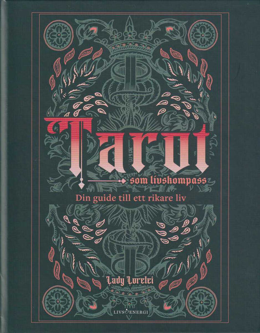 Lorelei, Lady | Tarot som livskompass