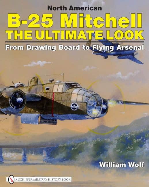 Wolf, William | North american b-25 mitchell : From drawing board to fly