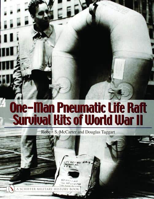 Mccarter, Robert S. | One-man pneumatic life raft survival kits of world war ii