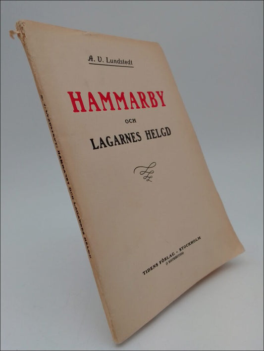 Lundstedt, A. V. | Hammarby och lagarnes helgd