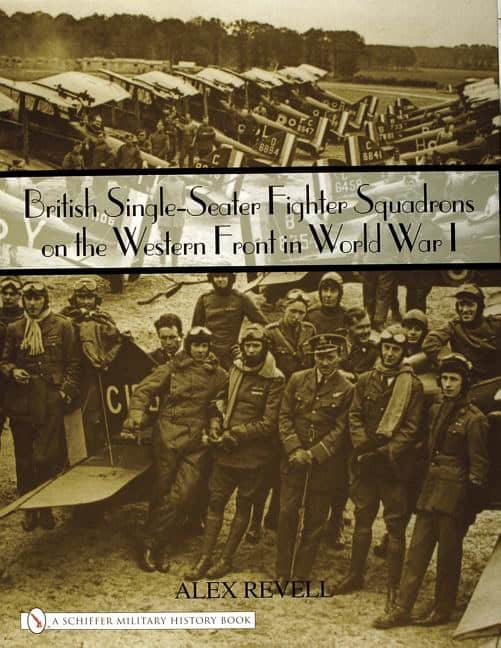 Revell, Alex | British single-seater fighter squadrons in world war i