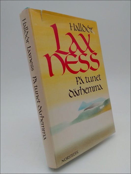 Laxness, Halldór | På tunet där hemma