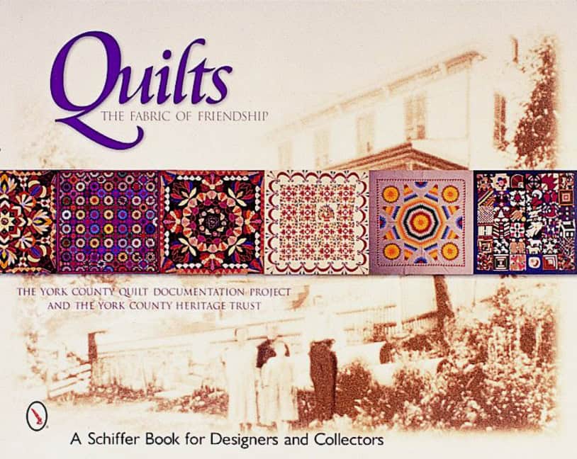 The York County Quilt Documentation Proj | Quilts : The Fabric of Friendship