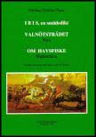 Ovidius Naso, Publius | Ibis, en smädedikt : Valnötsträdet | Nux | Om havsfiske | Halieutica