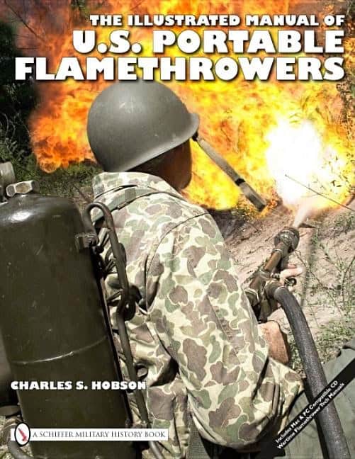 Hobson, Charles S. | Illustrated manual of u.s. portable flamethrowers