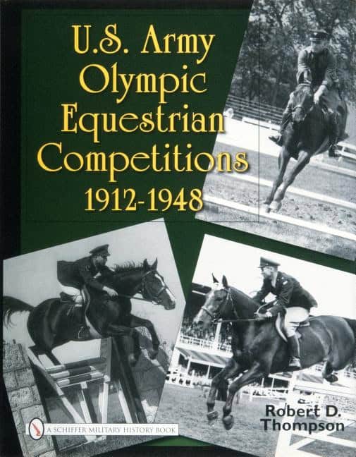 Robert D. Thompson | U.S. Army Olympic Equestrian Competitions 1912-1948