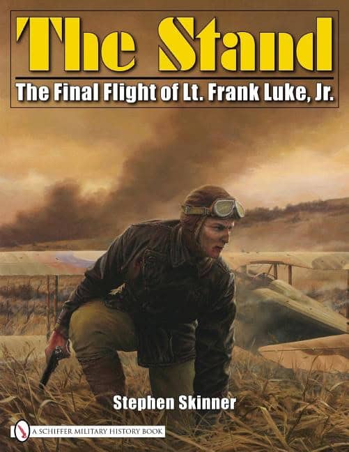 Stephen Skinner | The Stand : The Final Flight of Lt. Frank Luke, Jr.