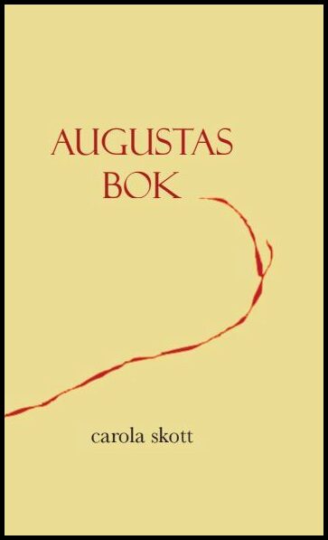 Skott, Carola | Augustas bok
