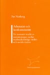 Per, Norberg | Arbetsrätt och konkurrensrätt En normativ studie av motsättningen mellan marknadsrättsliga värden och soc...