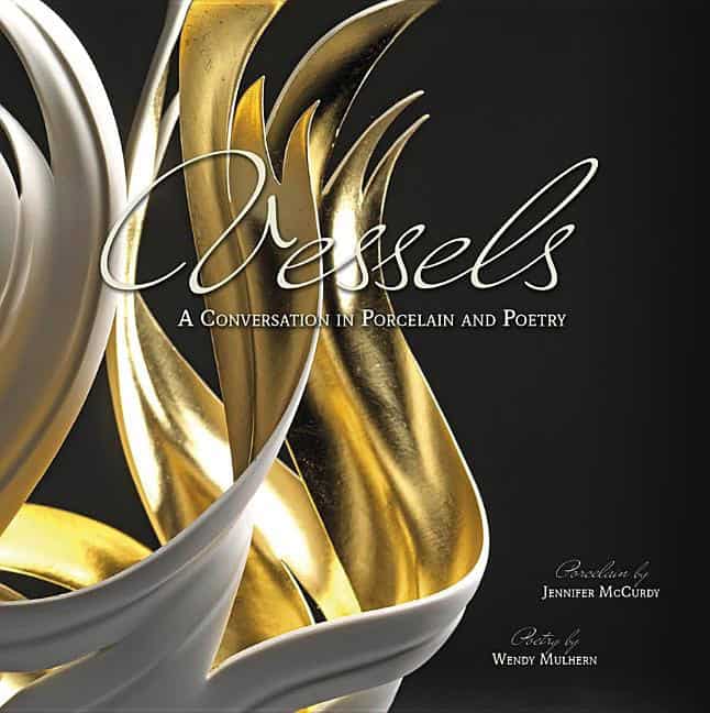 Mulhern, Wendy | Vessels : A conversation in porcelain and poetry