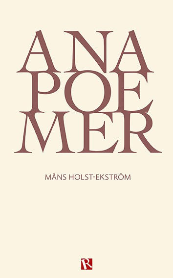 Holst-Ekström, Måns | Anapoemer : Nya dikter