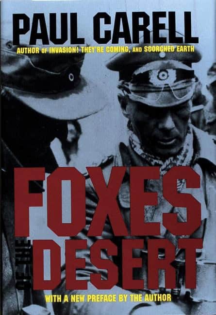 Carell, Paul | Foxes of the desert : The story of the afrikakorps