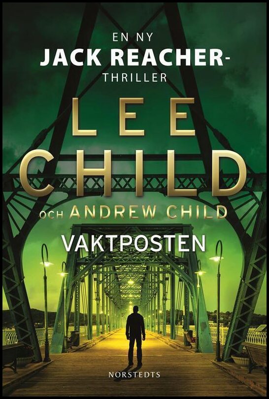 Child, Lee| Child, Andrew | Vaktposten