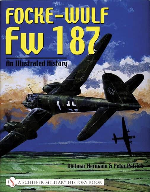 Dietmar Hermann | Focke-Wulf Fw 187 : An Illustrated History