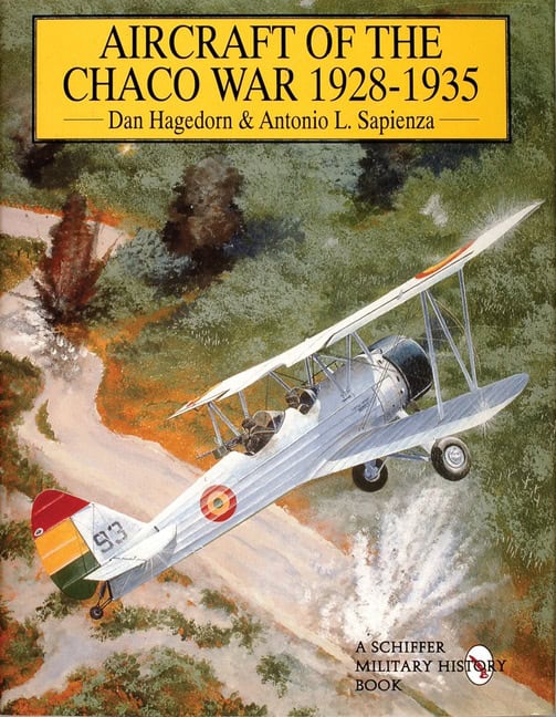 Sapienza, Antonio L. | Aircraft of the chaco war 1928-1935