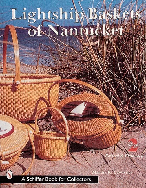 Lawrence, Martha | Lightship baskets of nantucket