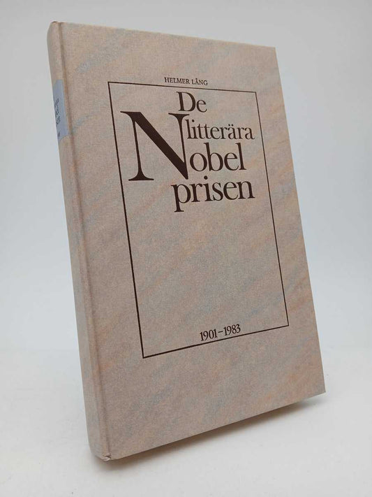 Lång, Helmer | De litterära nobelprisen : 1901-1983