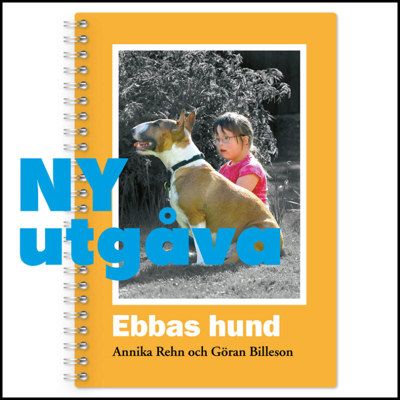 Rehn, Annika | Billeson, Göran | Ebbas hund