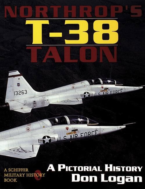 Logan, Don R. | Northrops t-38 talon : A pictorial history