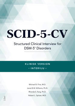 B. First, Michael | B. W. Williams, Janet | S. Karg, Rhonda | L. Spitzer, Robert | SCID-5-CV Klinisk version Intervju