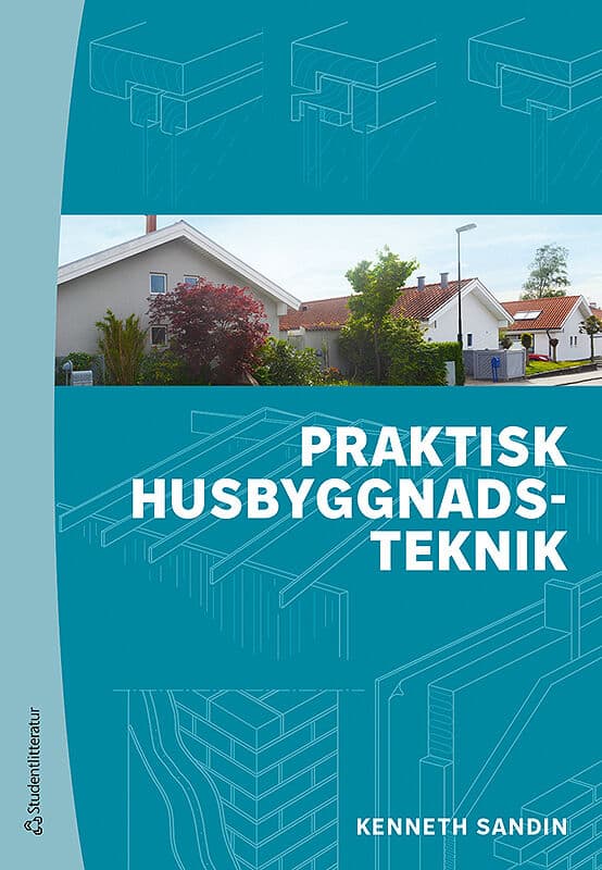 Sandin, Kenneth | Praktisk husbyggnadsteknik