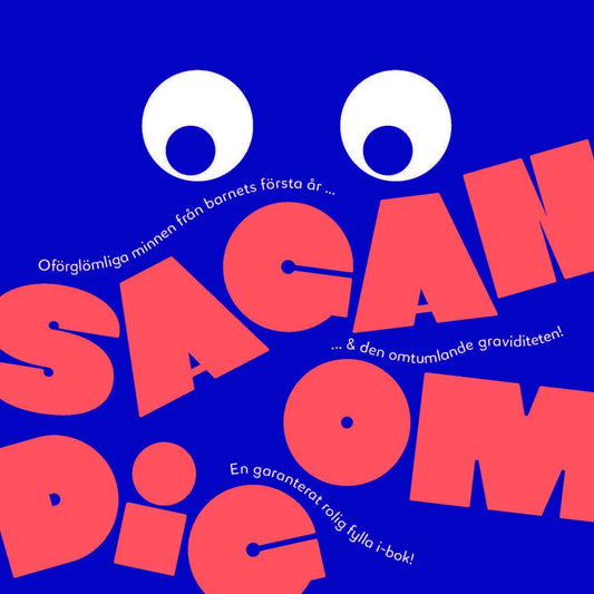 Herrera Eriksson, Terri | Wigren, Mari | Sagan om dig : Ditt första år