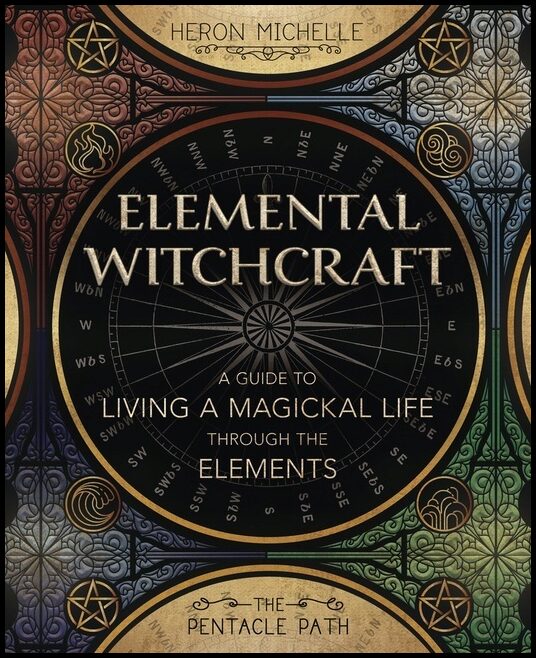 Heron Michelle | Elemental Witchcraft