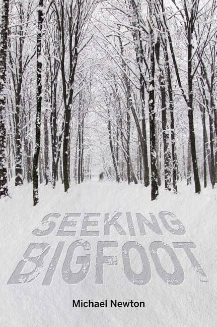 Newton, Michael | Seeking bigfoot