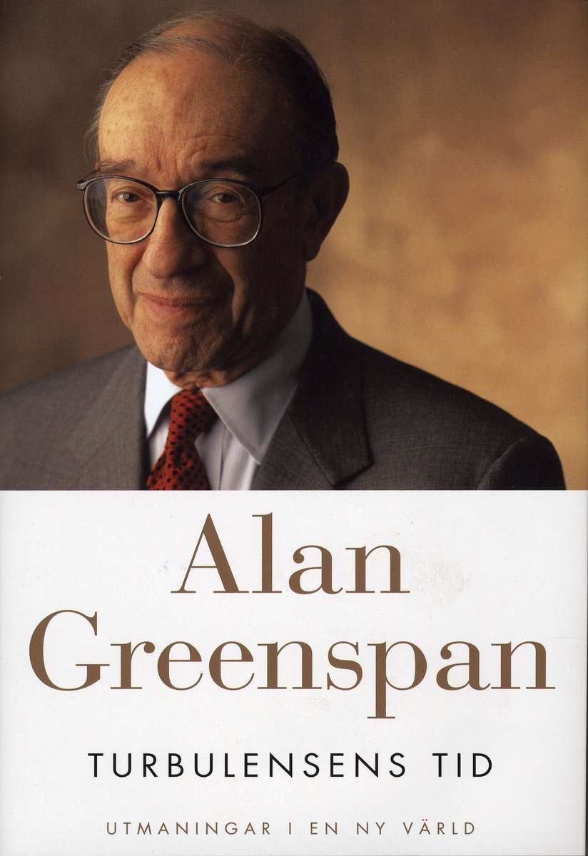 Greenspan, Alan | Turbulensens tid : Utmaningar i en ny värld