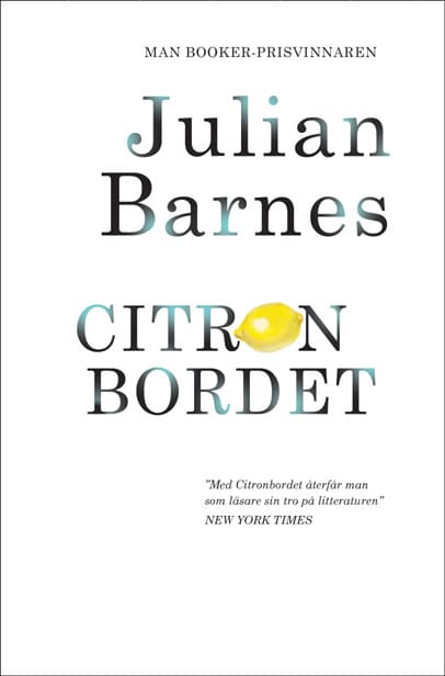 Barnes, Julian | Citronbordet