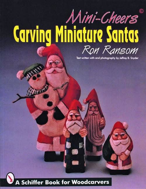 Ron Ransom | Mini-Cheers© : Carving Miniature Santas