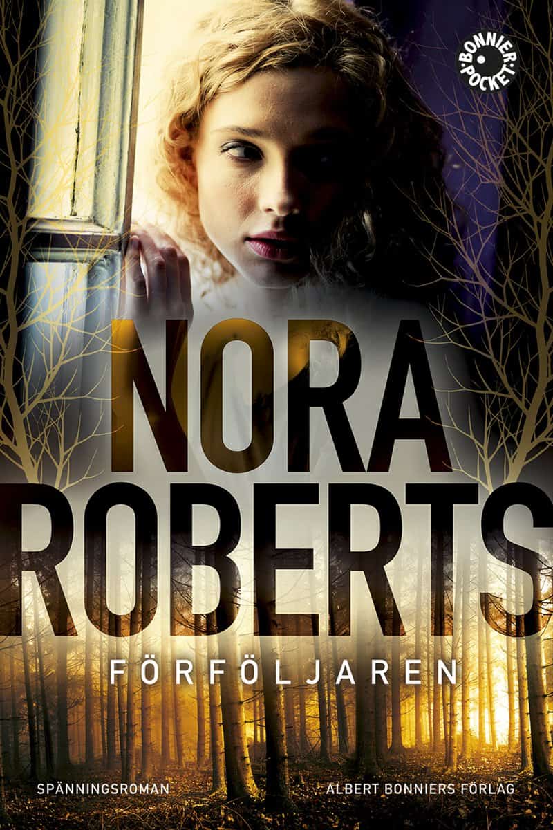 Roberts, Nora | Förföljaren