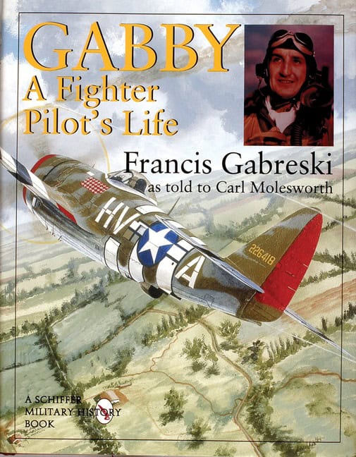 Molesworth, Carl | Gabby : A fighter pilots life