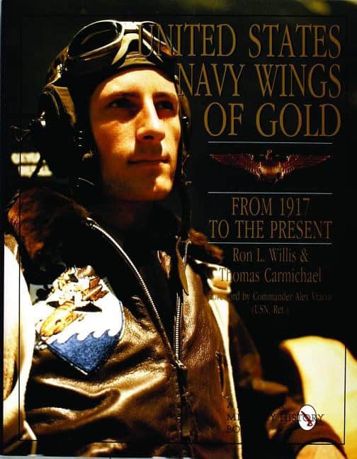 Ron Willis | United States Navy Wings Of Gold From 1917 To The Present