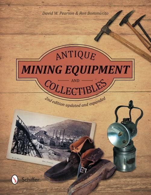 Ron Bommarito - David W. Pearson | Antique Mining Equipment And Collectibles