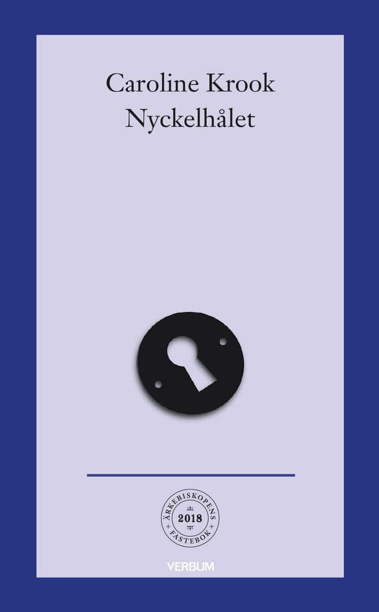 Krook, Caroline | Nyckelhålet : Meditationer med konst av Dan Wolgers