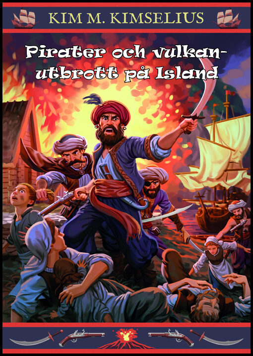 Kimselius, Kim M. | Pirater och vulkanutbrott på Island