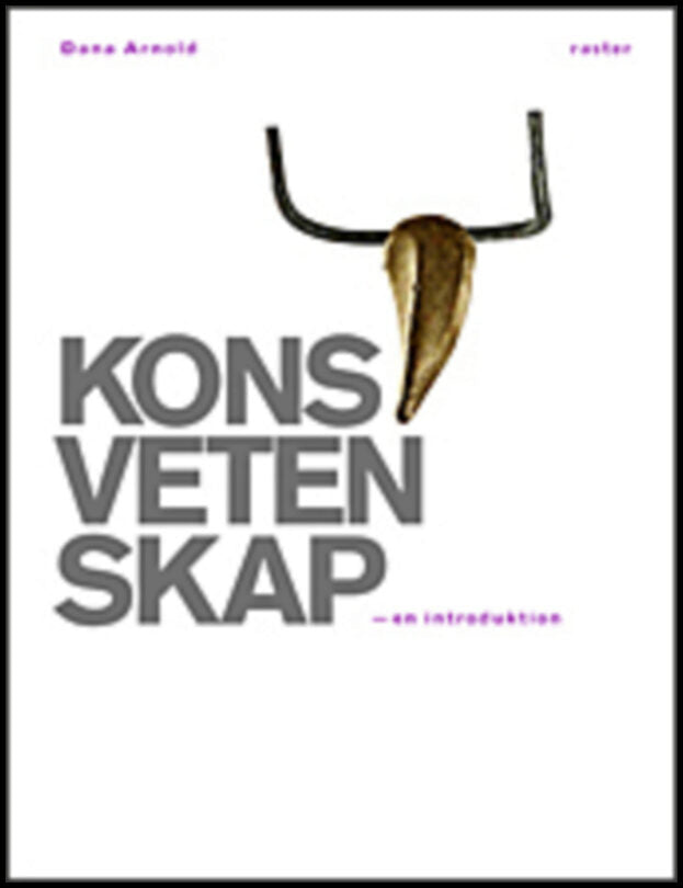 Arnold, Dana | Konstvetenskap : En introduktion