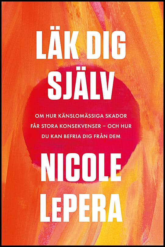 LePera, Nicole | Läk dig själv