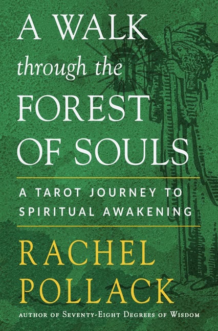 Pollack, Rachel | A Walk Through the Forest of Souls