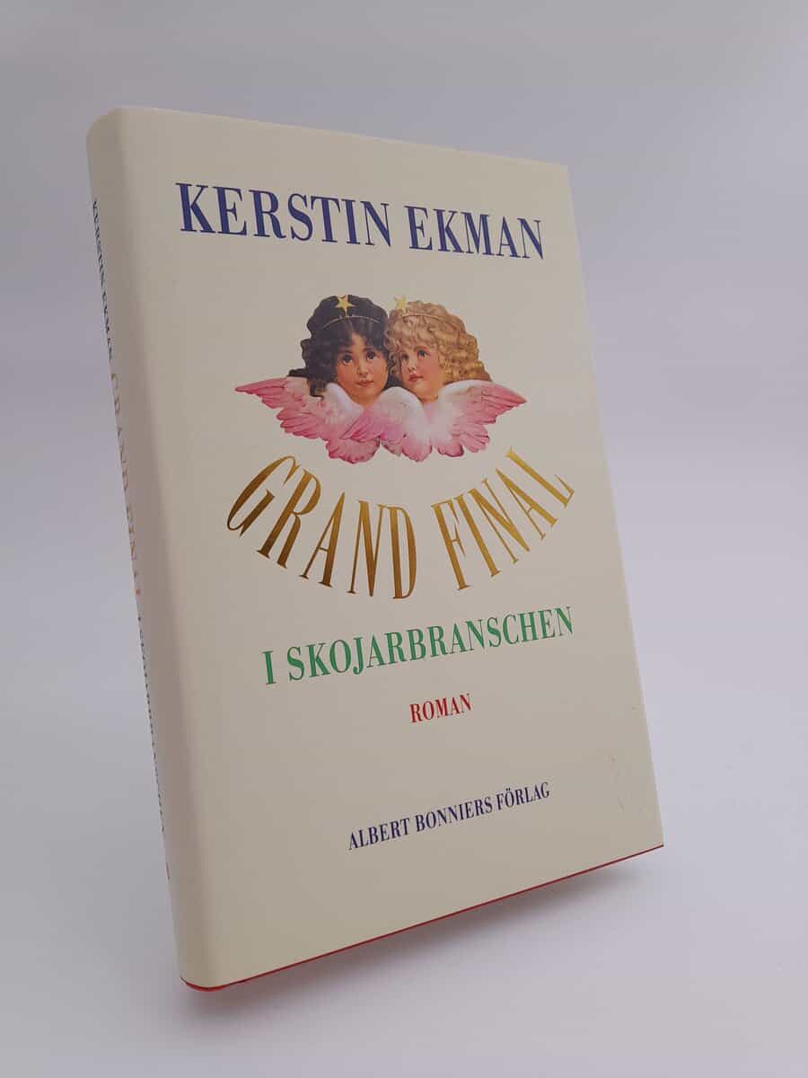 Ekman, Kerstin | Grand final i skojarbranschen : Roman