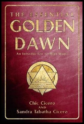 Cicero, Tabitha | Essential golden dawn : An introduction to high magic