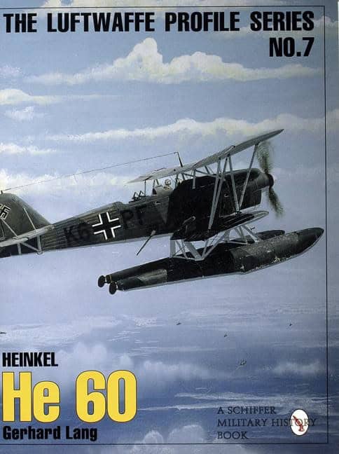 Lang, Gerhard | Luftwaffe profile series : Number 7 - heinkel he 60