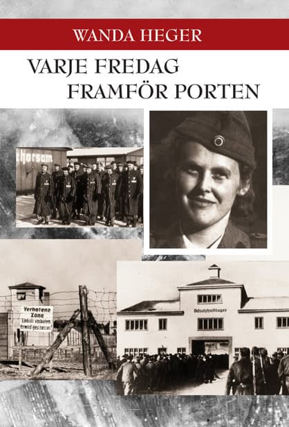 Heger, Wanda | Varje fredag framför porten